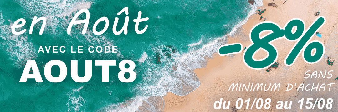 En Août avecle  code AOUT8 | -8% sans minimum d'achat